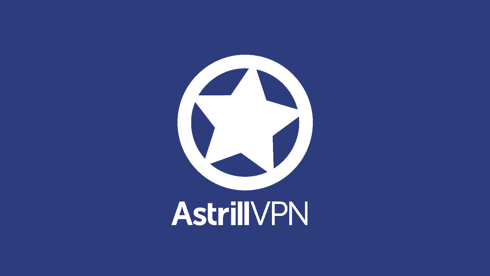 AstrillVPN – Unrivaled VPN Performance for High-Censorship Regions